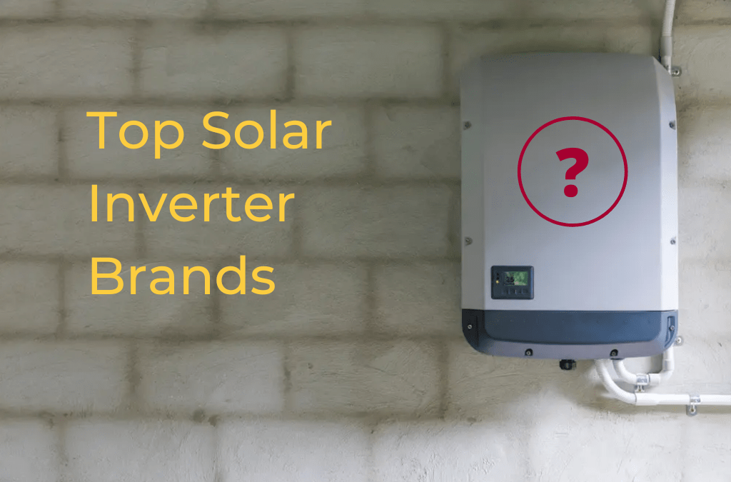 Top 4 Solar Inverter Brands In Australia