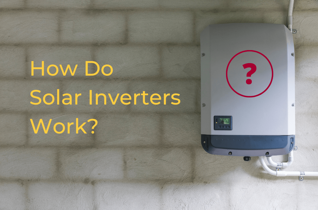 Unmasking Solar Mysteries: How Do Inverters Work In Your Home?