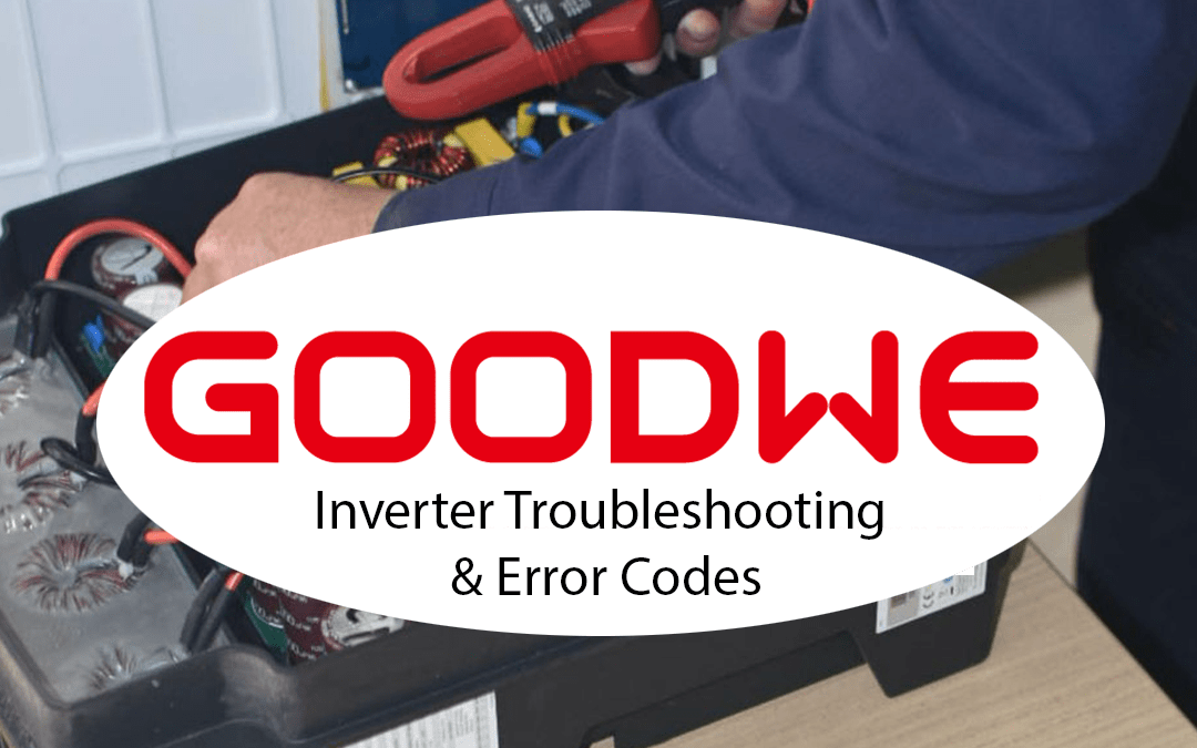 GoodWe inverter problems troubleshooting